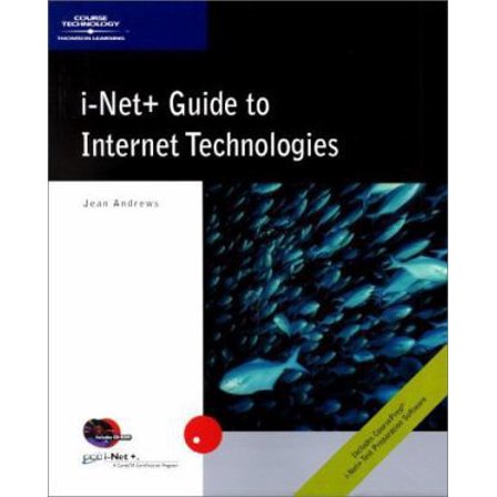 Pre-Owned I-Net+ Guide to Internet Technologies (Paperback) 0619015861 9780619015862