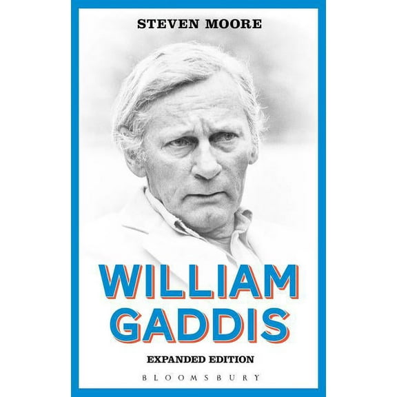 William Gaddis: Expanded Edition, (Paperback)