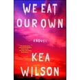 thumbnail image 1 of Pre-Owned We Eat Our Own (Paperback) 1501128329 9781501128325, 1 of 1