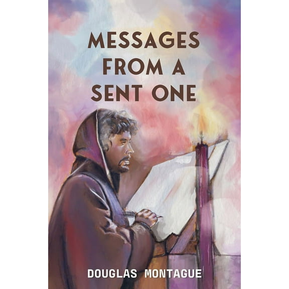 Messages From A Sent One, (Paperback)