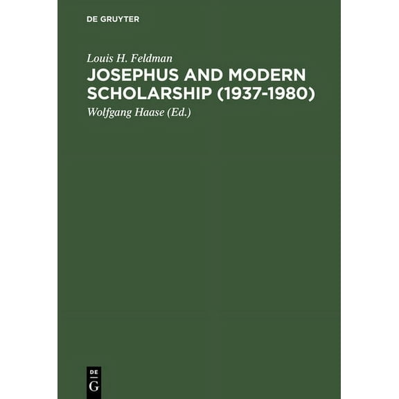 Josephus and Modern Scholarship (1937-1980), (Hardcover)