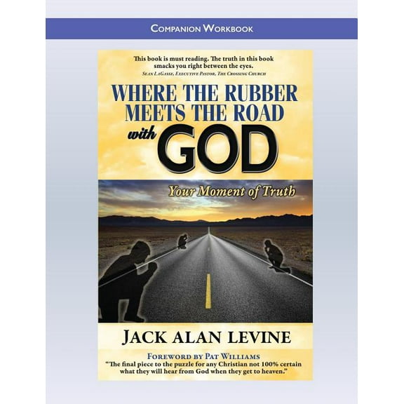 Where the Rubber Meets the Road with God : Companion Workbook (Paperback)