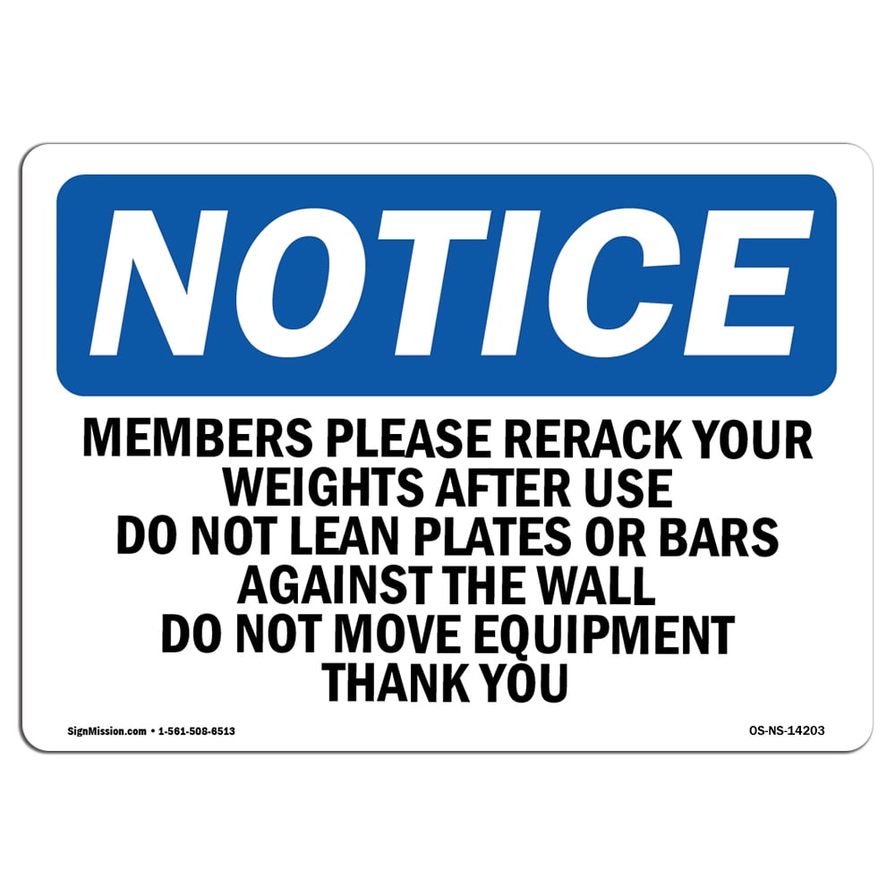 OSHA Notice - Members Please Rerack Your Weights After Sign | Heavy ...