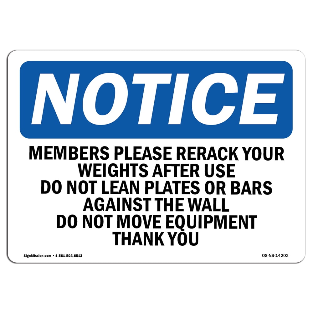OSHA Notice Members Please Rerack Your Weights After Sign Heavy