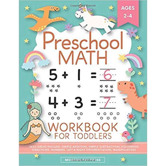 Preschool Math Workbook for Toddlers Ages 2-4...PAPERBACK – 2019 by Modern Kid Press