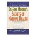 thumbnail image 1 of Pre-Owned Dr. Earl Mindell's Secrets of Natural Health: A Complete Program for Vibrant Well-Being (Paperback) 0879839856 9780879839857, 1 of 1