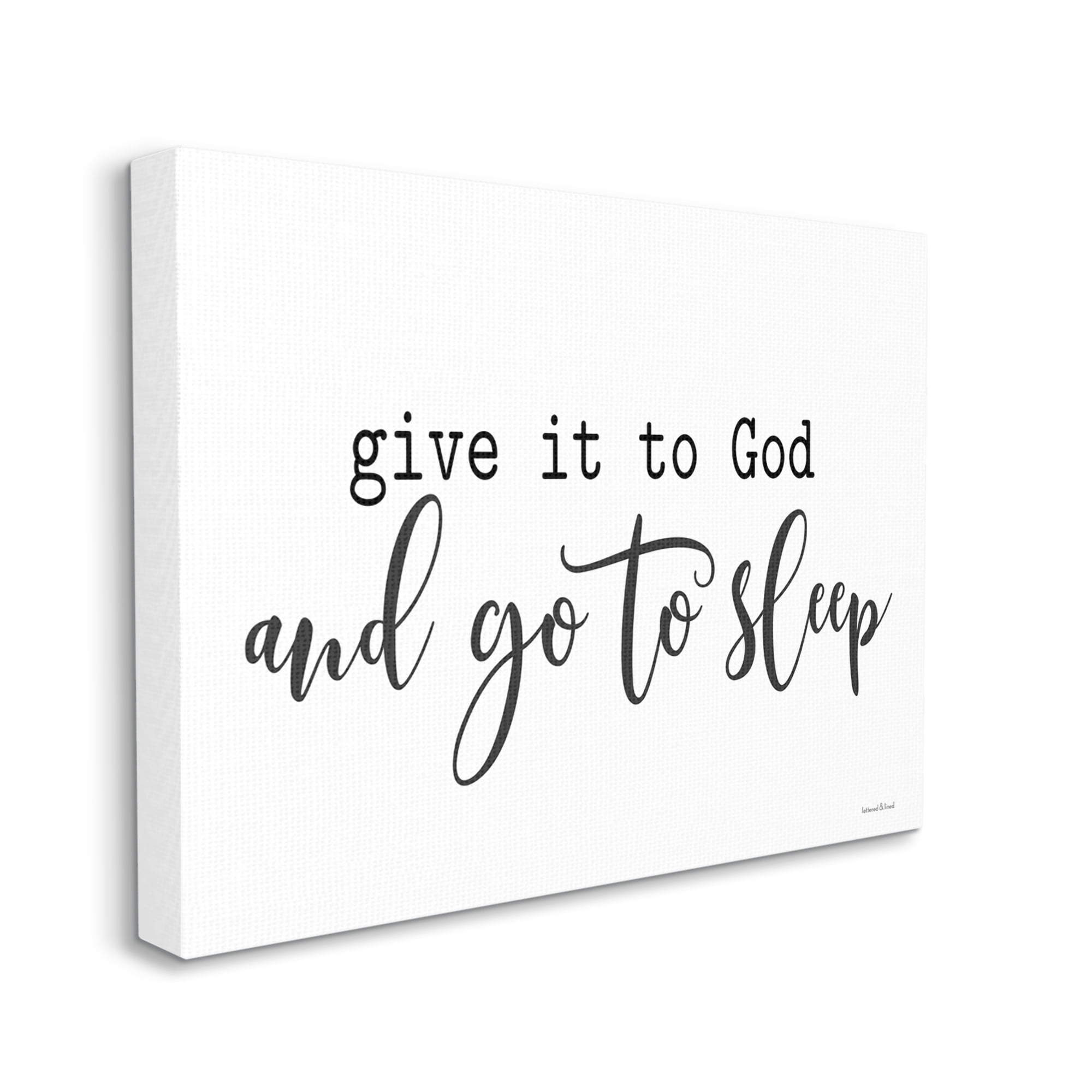 Stupell Industries Give to God Go to Sleep Spiritual Phrase, 40 x 30, Design by Lettered and Lined