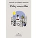 thumbnail image 1 of Libro Vida Y Maravillas Tapa Blanda, Autor Manuel Gutierrez Aragon, Editorial Anagrama, 1 of 2
