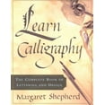 thumbnail image 1 of Apprendre la Calligraphie, le Livre Complet du Lettrage et du Design, 1 of 2