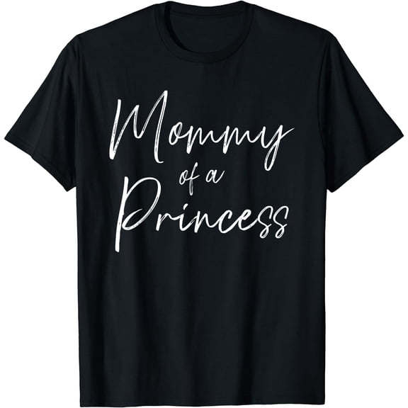 Mommy of a princess girl T-Shirt Black Small