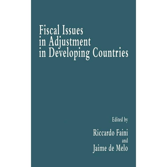 Fiscal Issues in Adjustment in Developing Countries, (Hardcover)