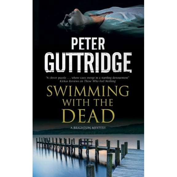 Brighton Mystery Swimming with the Dead, Book 6, (Hardcover)
