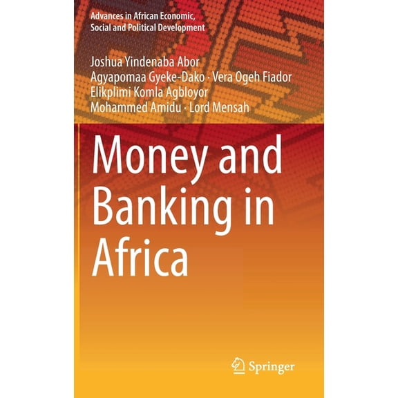 Advances in African Economic, Social and Money and Banking in Africa, (Hardcover)