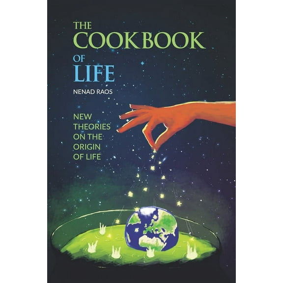 The Cookbook of Life: New Theories on the Origin of Life