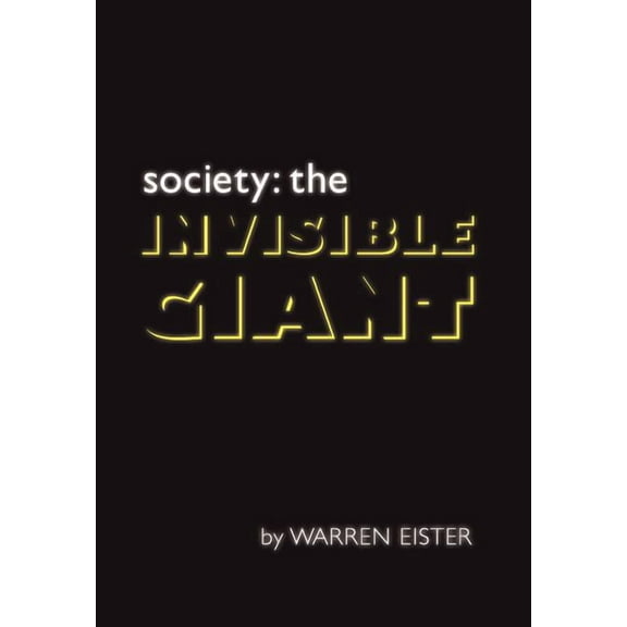 Society: The Invisible Giant (Hardcover)