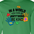 thumbnail image 4 of Inktastic In a World You Can Be Anything Be Kind Autism Awareness Long Sleeve T-Shirt, 4 of 5