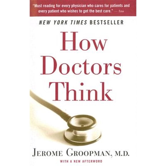 Pre-Owned How Doctors Think (Paperback) 0547053649 9780547053646