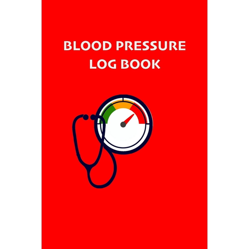 Blood Pressure Log Book Record and Monitor Blood Pressure at Home