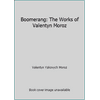 Boomerang: The Works of Valentyn Moroz, Used [Paperback]