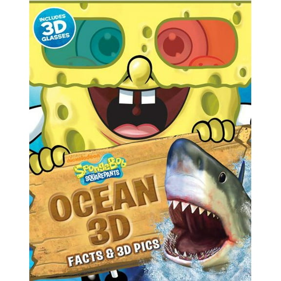 Pre-Owned Ocean 3D: Facts & 3D Pics [With 3-D Glasses] (SpongeBob SquarePants) Paperback