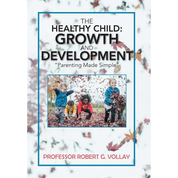 The Healthy Child (Hardcover)