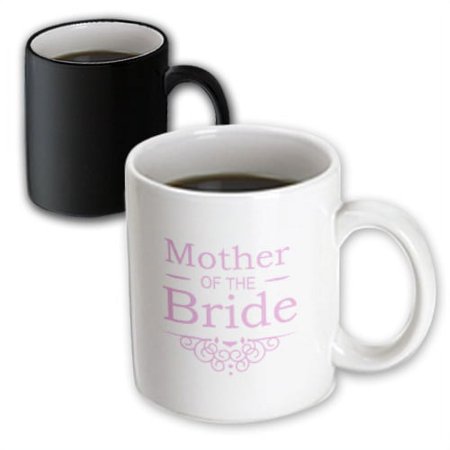 3dRose Mother of the Bride in pink - Wedding - part of matching marriage party ceremony set - fancy swirls - Magic Transforming Mug  11-ounce