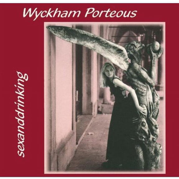 Wyckham Porteous - Sexanddrinking - Music & Performance - CD