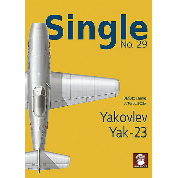 Single: Yakovlev Yak-23 (Paperback)