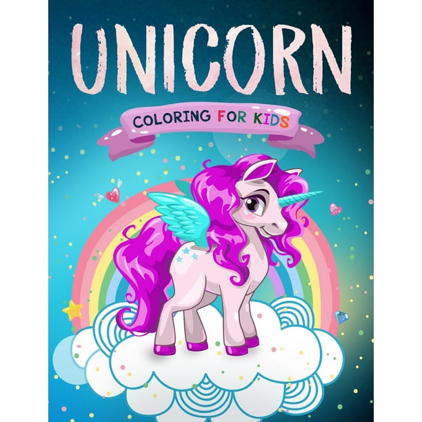 unicorn coloring for kids  the magical unicorn coloring book for girls and  boys of all ages paperback