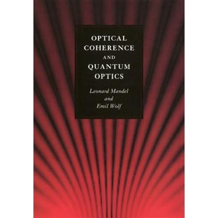Pre-Owned Optical Coherence and Quantum Optics (Hardcover)