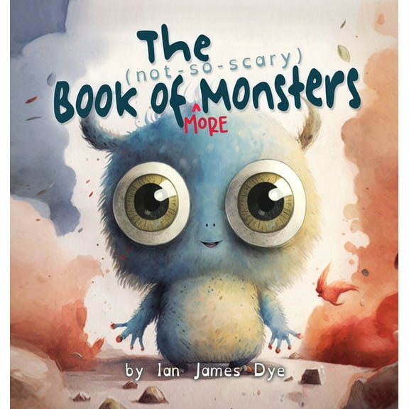 The (not-so-scary) Book of MORE Monsters, (Hardcover)