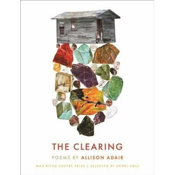 The Clearing: Poems