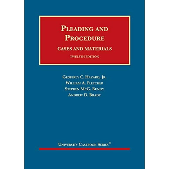 Pre-Owned Pleading and Procedure, Cases and Materials (University Casebook Series)