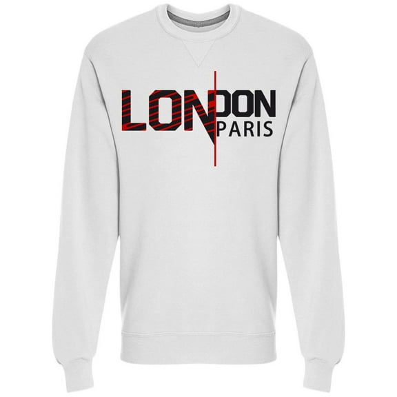 Slogan London Paris  Sweatshirt Men -Image by Shutterstock, Male Large