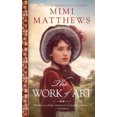 thumbnail image 1 of The Work of Art: A Regency Romance, 1 of 1