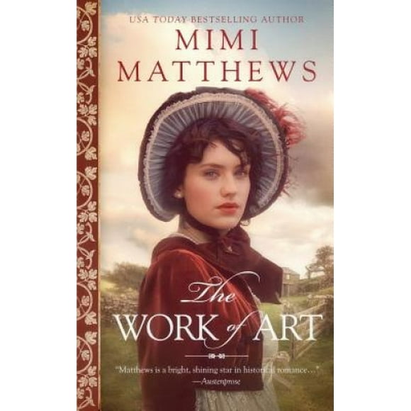 The Work of Art: A Regency Romance