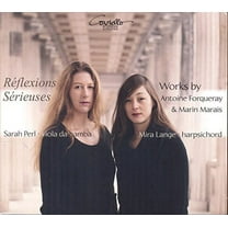 Marais / Perl / Trustedt / Lange - Reflexions Serieuses-Werke - Music & Performance - CD