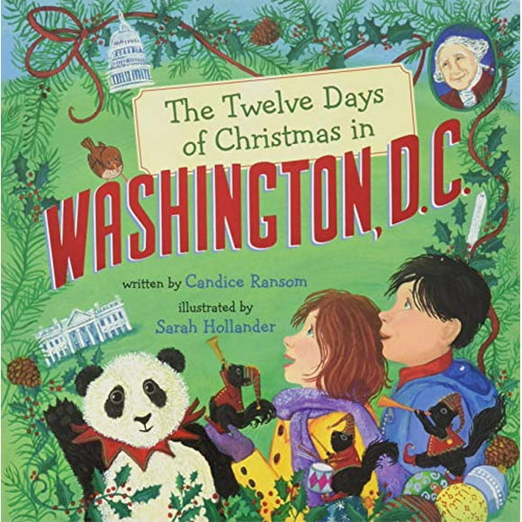 The Twelve Days of Christmas in Washington, D.C. (The Twelve Days of Christmas in America)