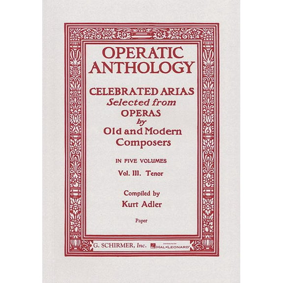 Operatic Anthology - Volume 3: Tenor and Piano, (Paperback)