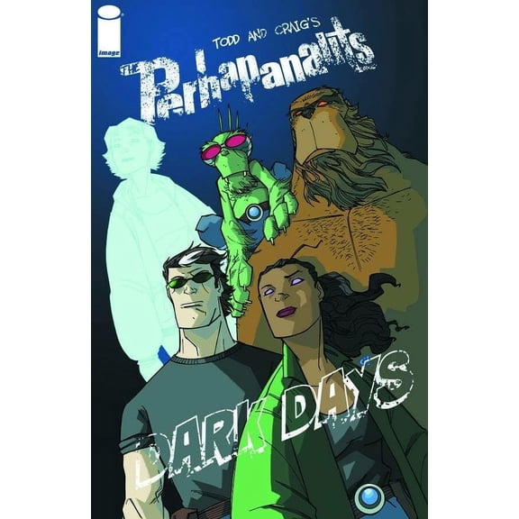 Dark Days (The Perhapanauts, Volume 00)