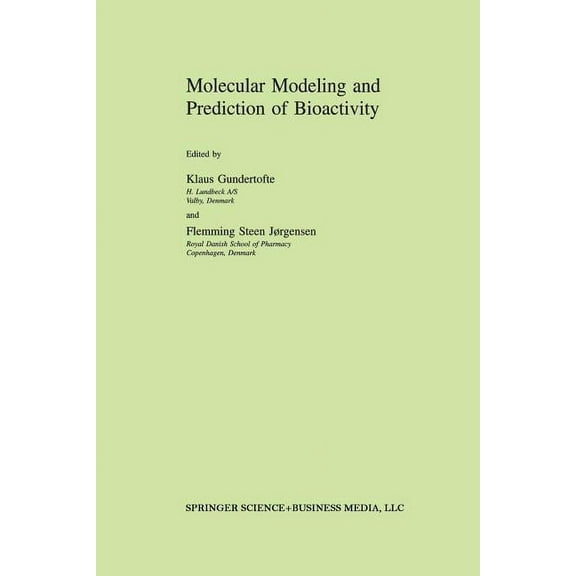 Molecular Modeling and Prediction of Bioactivity, (Paperback)