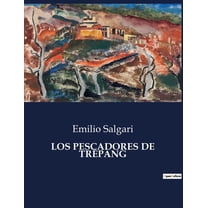 Los Pescadores de TrÃ©pang, (Paperback)
