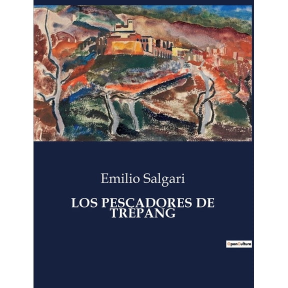 Los Pescadores de TrÃ©pang, (Paperback)