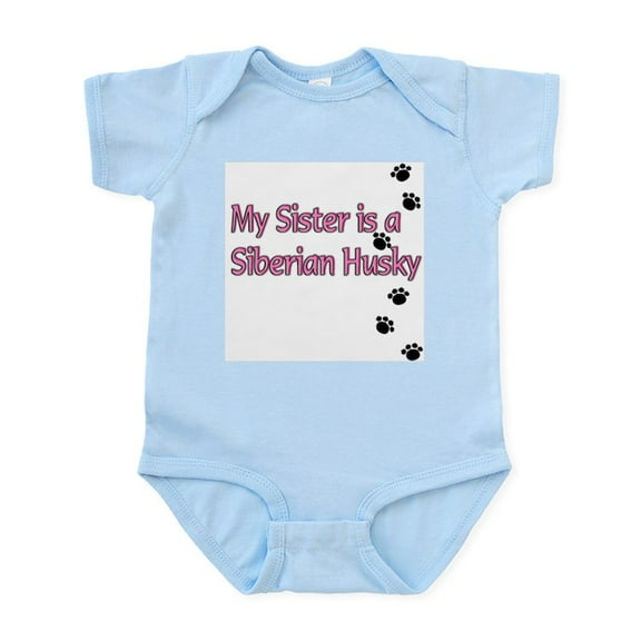 CafePress - My Sister Is A Siberian Husky Infant Bodysuit - Baby Light Bodysuit, Size Newborn - 24 Months