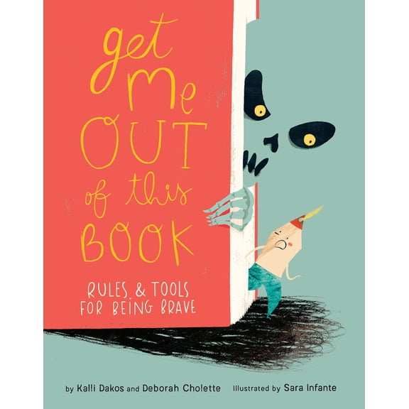 Get Me Out of This Book : Rules and Tools for Being Brave (Paperback)