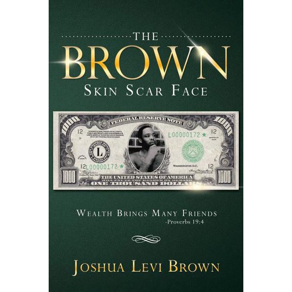 The Brown Skin Scar Face (Paperback)