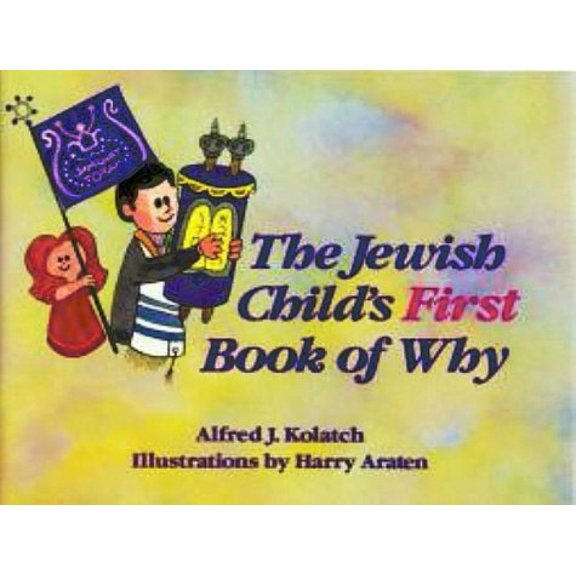 Pre-Owned The Jewish Child's First Book of Why (Hardcover) 9780824603540