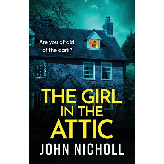 The Girl in the Attic, (Paperback)