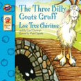 thumbnail image 1 of Pre-Owned The Three Billy Goats Gruff (Los Tres Chivitos) (Paperback) 9780769658643, 1 of 1