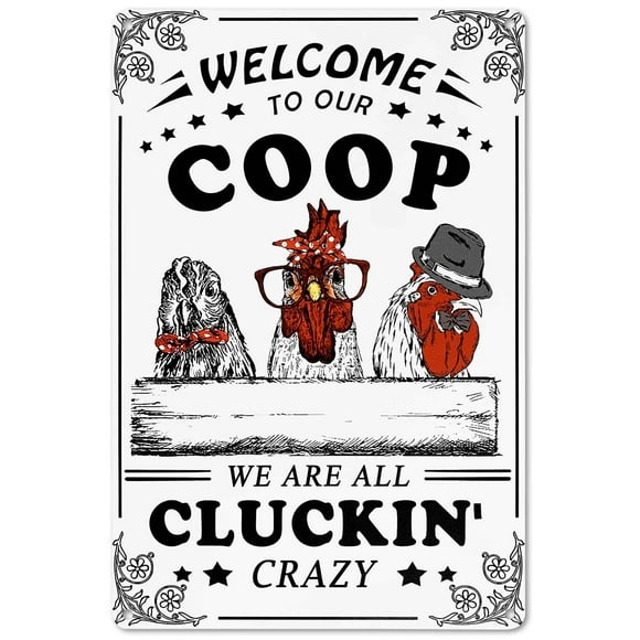 Bestylez Welcome To Our Coop Funny Chicken Sign Chicken Coop Sign Chicken Decor 12"" * 8"" (215)